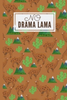 Paperback No Drama Llama Composition Notebook: Funny Llama Blank Lined Notebook Journal Cactus And Mountains Cover For Llama Lovers Birthday or Christmas gifts Book