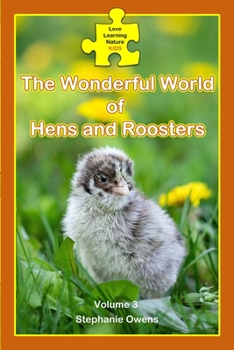 Paperback The Wonderful World of Hens and Roosters Book