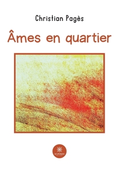 Paperback Âmes en quartier [French] Book