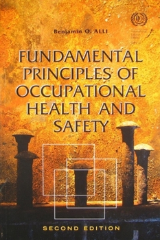 Paperback Fundamental Principles of Occupational Health and Safety Book