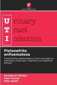 Pielonefrite enfisematosa (Portuguese Edition)