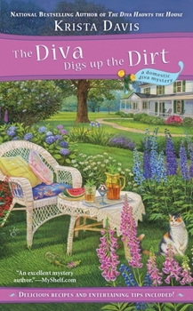 The Diva Digs Up the Dirt - Book #6 of the A Domestic Diva Mystery