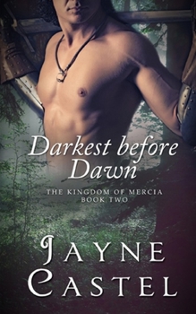 Darkest before Dawn - Book #2 of the Kingdom of Mercia