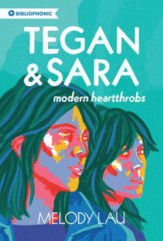 Paperback Tegan and Sara: Modern Heartthrobs Book