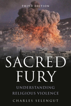 Paperback Sacred Fury: Understanding Religious Violence Book