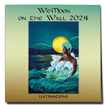 We'moon on the Wall 2024: Gaia Rhythms for Womyn