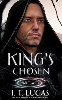 King’s Chosen (Perfect Match, #2) - Book #2 of the Perfect Match