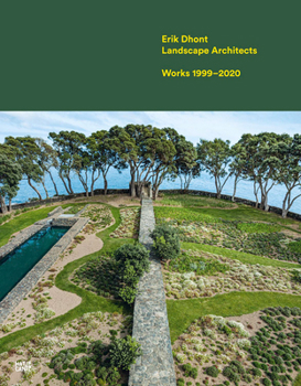 Hardcover Erik Dhont: Landscape Architects: Works 1999-2020 Book