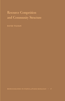 Hardcover Resource Competition and Community Structure (Monographs in Population Biology, 17) Book