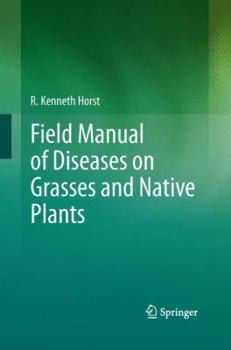 Paperback Field Manual of Diseases on Grasses and Native Plants Book
