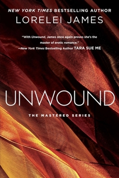 Unwound - Book #2 of the Mastered