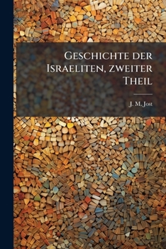 Paperback Geschichte der Israeliten, zweiter Theil [German] Book
