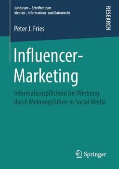Paperback Influencer-Marketing: Informationspflichten Bei Werbung Durch Meinungsführer in Social Media [German] Book