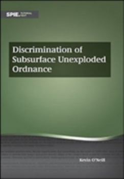 Paperback Discrimination of Subsurface Unexploded Ordnance Book