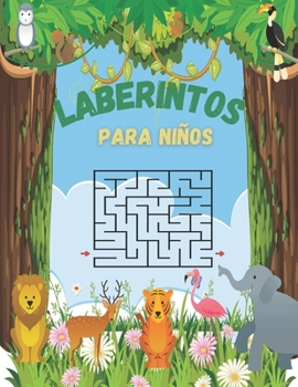 Paperback Laberintos Para Niños: Cuaderno De Laberintos Para Niños A Partir De 5 Años: 60 Laberintos Educativos Con Varias Formas Y Niveles [Spanish] Book