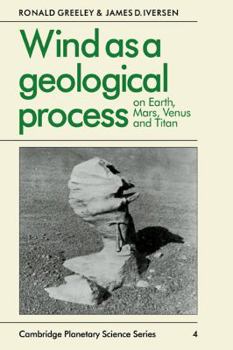 Paperback Wind as a Geological Process: On Earth, Mars, Venus and Titan Book