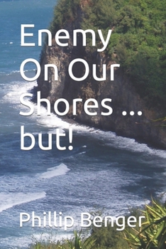 Paperback Enemy On Our Shores ... but! Book