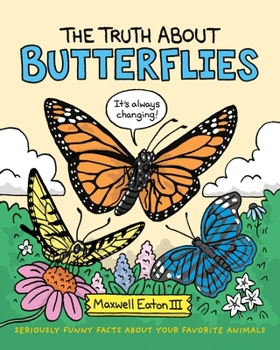 Hardcover The Truth about Butterflies Book