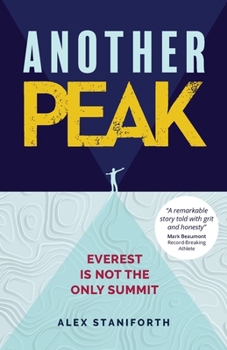 Paperback Another Peak: Everest Is Not the Only Summit Book