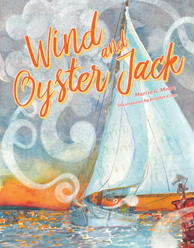 Hardcover Wind and Oyster Jack Book