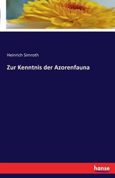 Paperback Zur Kenntnis der Azorenfauna [German] Book