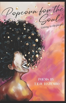 Paperback Popcorn for the Soul: Getting to the present Book