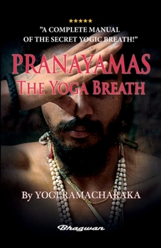 Paperback PRANAYAMAS - The Yoga Breath: BRAND NEW! Learn the secret yoga breath! Book