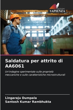 Paperback Saldatura per attrito di AA6061 [Italian] Book
