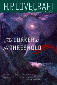 The Thing in The Threshold (Cthulhu Myths) - Book  of the August Derleth's "Posthumous Collaborations"