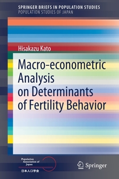 Paperback Macro-Econometric Analysis on Determinants of Fertility Behavior Book