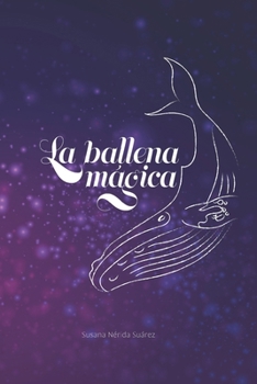 Paperback La ballena mágica [Spanish] Book