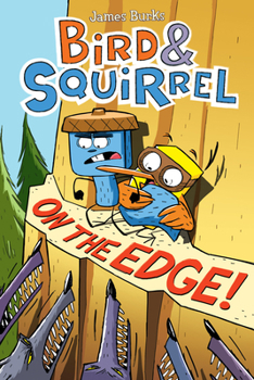 Paperback Bird & Squirrel on the Edge!: A Graphic Novel (Bird & Squirrel #3) Book
