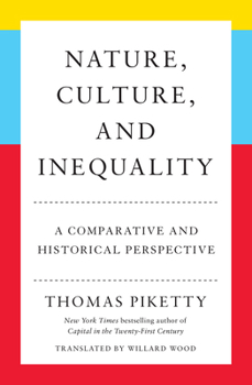 Hardcover Nature, Culture, and Inequality: A Comparative and Historical Perspective Book