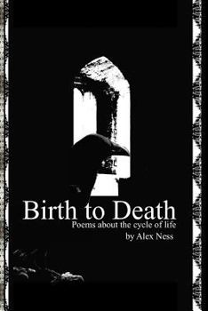 Paperback Birth to Death: Poems About the Cycle of Life Book