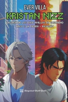 Paperback Kristan Nizz, Arco 1: La tierra: La saga de los doce anillos de seguridad [Spanish] Book