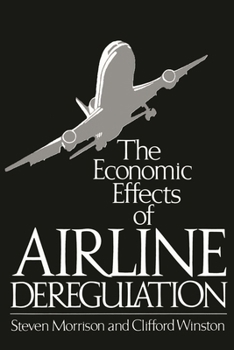 Paperback Economic Effects of Airline Deregulation Book