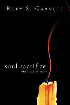 Paperback Soul Sacrifice: One Story of Many Book