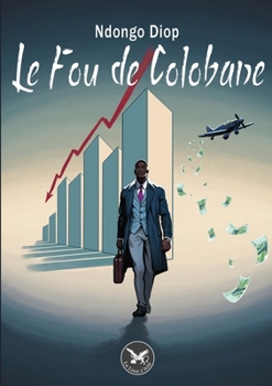 Paperback Le Fou de Colobane (French Edition) [French] Book