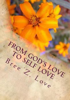 Paperback From God's Love to Self Love Book