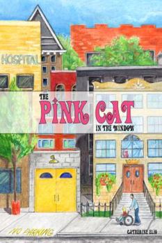 Paperback The Pink Cat in the Window Book