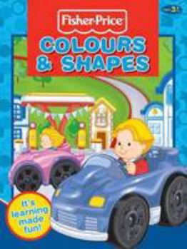 Paperback Fisher-Price Colours and Shapes (Little Learners) Book