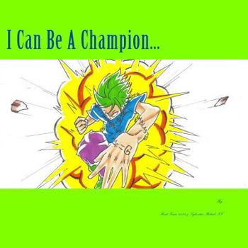 Paperback I Can Be A Champion...: STEM Motivation Book