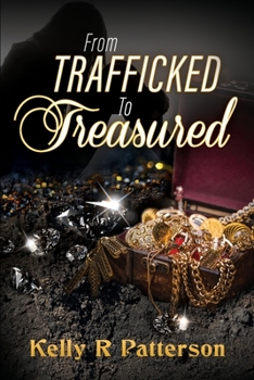 Paperback From Trafficked to Treasured Book