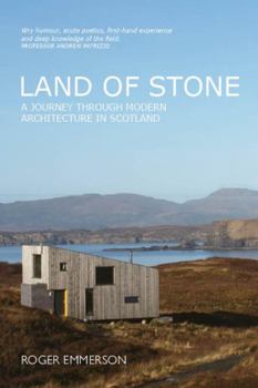 Paperback Land of Stone: A Journey Through Modern Architecture in Scotland Book