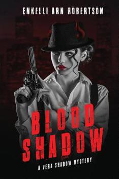 Paperback Blood Shadow: A Vera Shadow Mystery Book