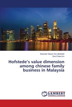 Paperback Hofstede's value dimension among chinese family business in Malaysia Book
