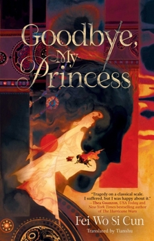 Paperback Goodbye, My Princess Book