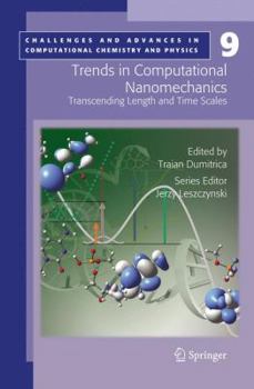 Hardcover Trends in Computational Nanomechanics: Transcending Length and Time Scales Book