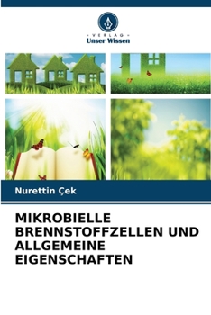 Paperback Mikrobielle Brennstoffzellen Und Allgemeine Eigenschaften [German] Book