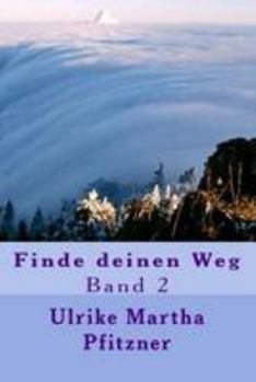 Paperback Finde deinen Weg: Band 2 [German] Book